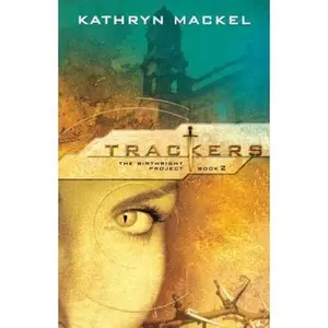 USED-Trackers (The Birthright Project, Book 2) by Kathryn Mackel (Paperback)