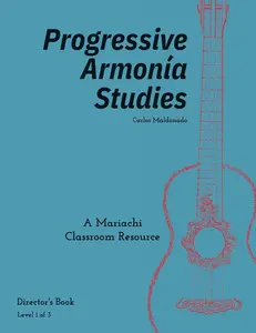 USED-Progressive Armonía Studies Level 1 Director: A Mariachi Classroom Resource (Progressive Armonia Studies) by Carlos Maldonado (Paperback)