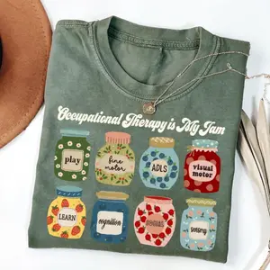 Occupational Therapy Shirt, OT Shirt, OTA Gift, Occupational Therapy Is My Jam, Pediatric OT