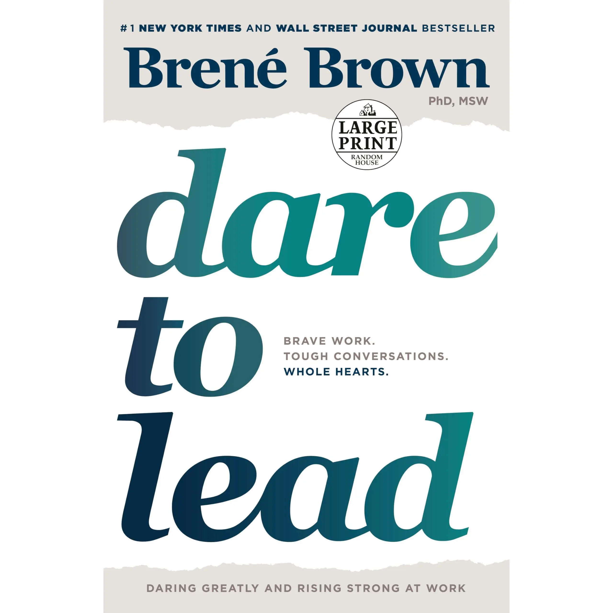 Dare to Lead: Brave Work. Tough Conversations. Whole Hearts. -- Brené Brown - Paperback
