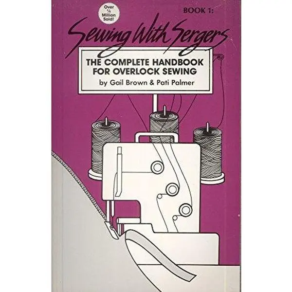 USED Book - Sewing With Sergers: The Complete Handbook For Overlock Sewing (Book 1) by Wisner Associates Staff (Paperback) - english