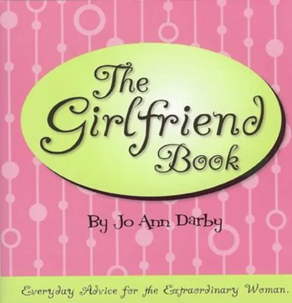 USED-The Girlfriend Book by Jo Ann Darby (Hardcover)