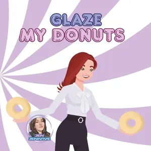 Glaze My Donuts Glaze My Donuts