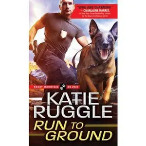 USED-Run to Ground by Ruggle, Katie (Mass Market Paperback)