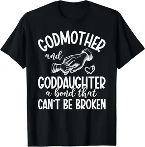 Godmother And Goddaughter From Godmother To Goddaughter T-Shirt