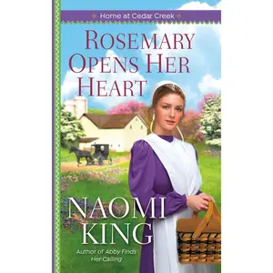 USED-Rosemary Opens Her Heart by King, Naomi (Mass Market Paperback)