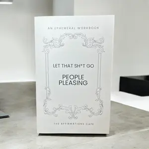 Let That Go Workbook: People Pleasing - Break Free from the Cycle of Self-Sacrifice, Heal Emotional Wounds & Learn Healthy Boundaries