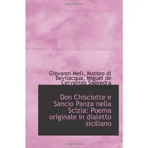 USED-Don Chisciotte e Sancio Panza nella Scizia: Poema originale in dialetto siciliano by unknown author (Paperback)