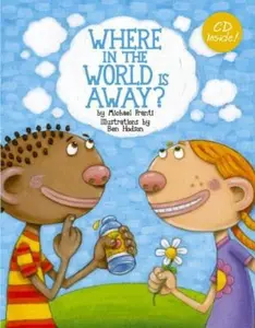 USED-Where in the World is Away? by Michael Franti (Hardcover)