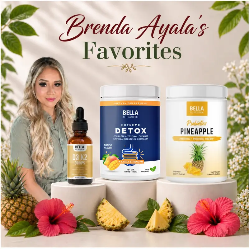 Brenda's Favorites with Bella All Natural (Probiotics Pineapple Powder, Mango Colon Cleanse and D3 K2 Drops)
