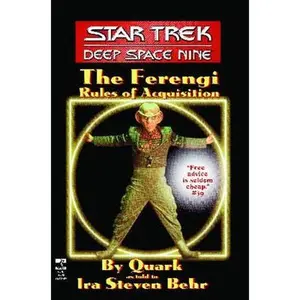 The Star Trek: Deep Space Nine: The Ferengi Rules of Acquisition -- Ira Steven Behr - Paperback