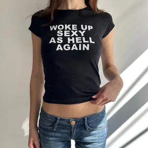 Woke Up Sexy As Hell Again Baby Tee