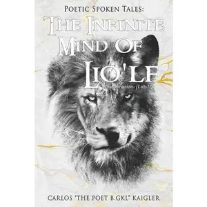 USED Book - The Infinite Mind Of Lio'lf by Kaigler, Carlos The Poet B. Gkl (Paperback) - english
