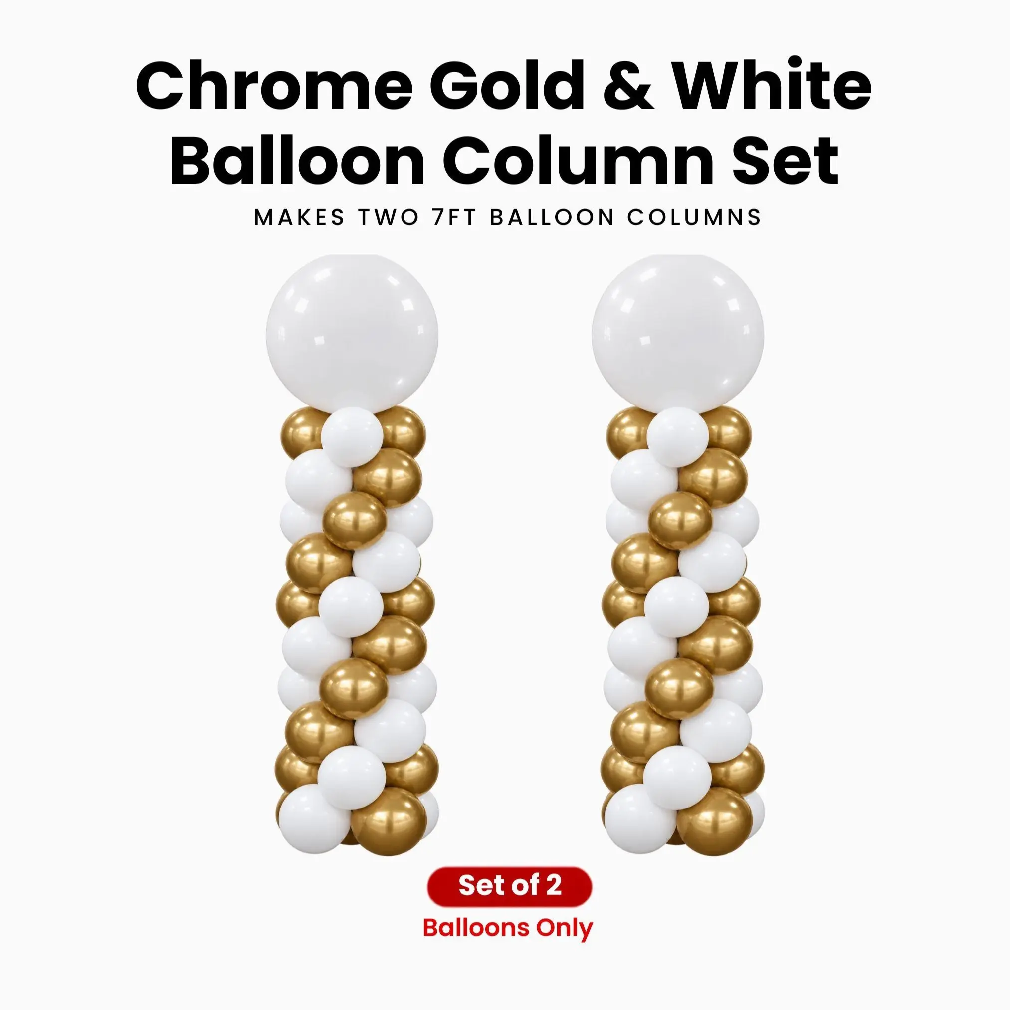 Chrome Gold & White Balloon Column Set of 2 | Makes 2 x 7 ft Columns | Balloons Only