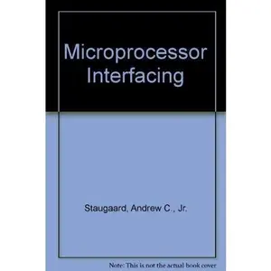 USED-Microprocessor Interfacing by Staugaard, Andrew C., Jr. (Paperback)