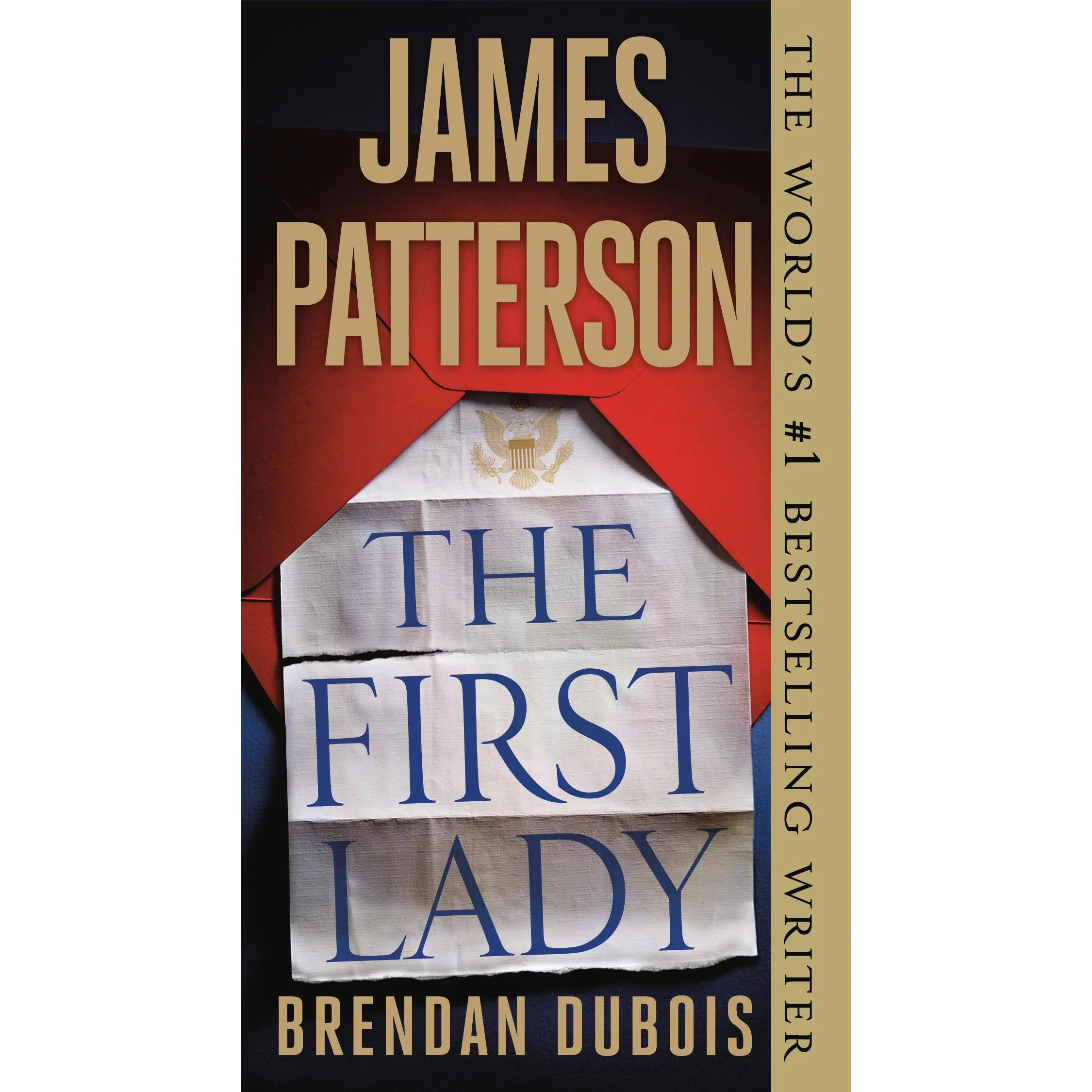 The First Lady by James Patterson, Brendan DuBois [Paperback Book]
