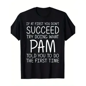 Humorous Pam Joke TShirt Suitable for Office Casual Wear Unisex Design for Men and Women Perfect for Birthdays and Holidays Durable AllSeason Machine Washable Black White Text