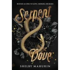 Serpent & Dove (Serpent & Dove: Volume Number 1) by Shelby Mahurin [Paperback Book]