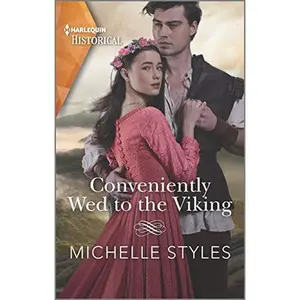 USED-Conveniently Wed to the Viking by Styles, Michelle (Unknown)