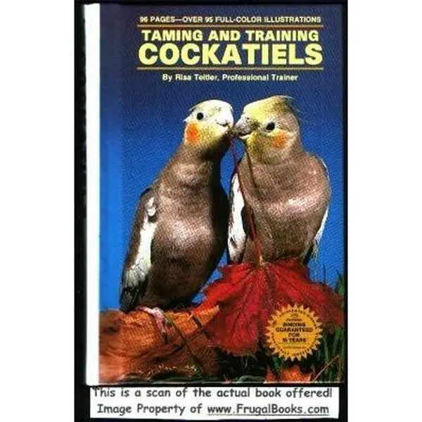 USED-Taming and Training Cockatiels by Risa Teitler (Hardcover)