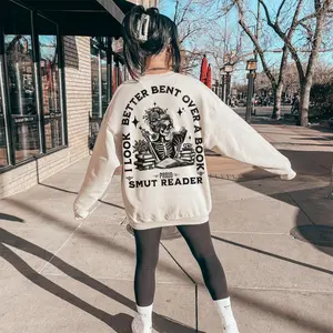 Smut Reader Sweatshirt , Funny Spicy Book Lover Crewneck , I Look Better Bent Over a Book , Oversized Pullover for Romance Readers