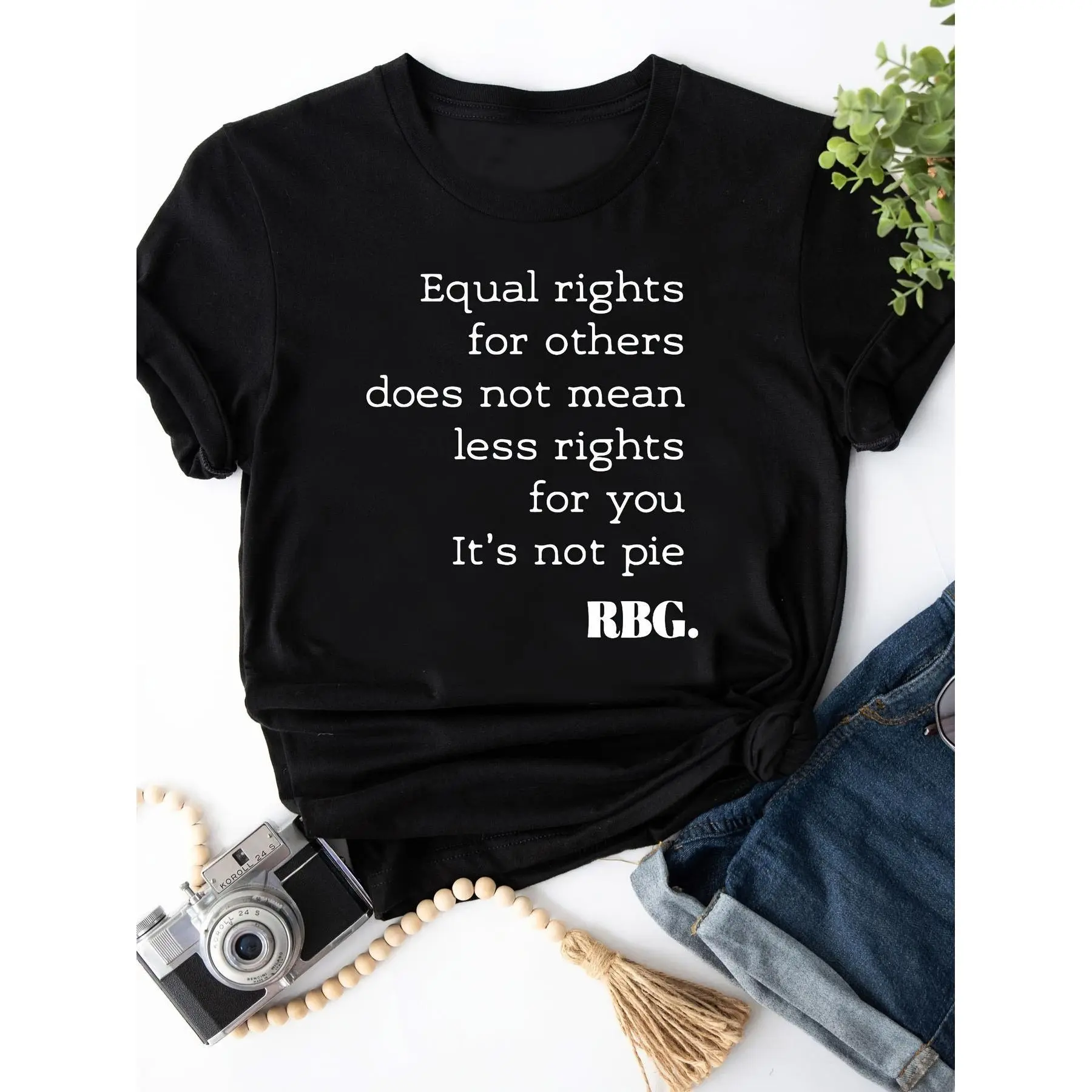 Equal rights for others doesn't mean fewer rights for you. It's not a cakewalk t-shirt, a Ruth Bader Ginsburg t-shirt, a Ruth Bader t-shirt, an equality t-shirt.