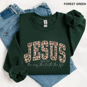 Raven Cotton US Christian Jesus Leopard Sweatshirt Cheetah Print Bible Verse Trendy Faith Apparel Gift Jesus Loves You The Truth The Life