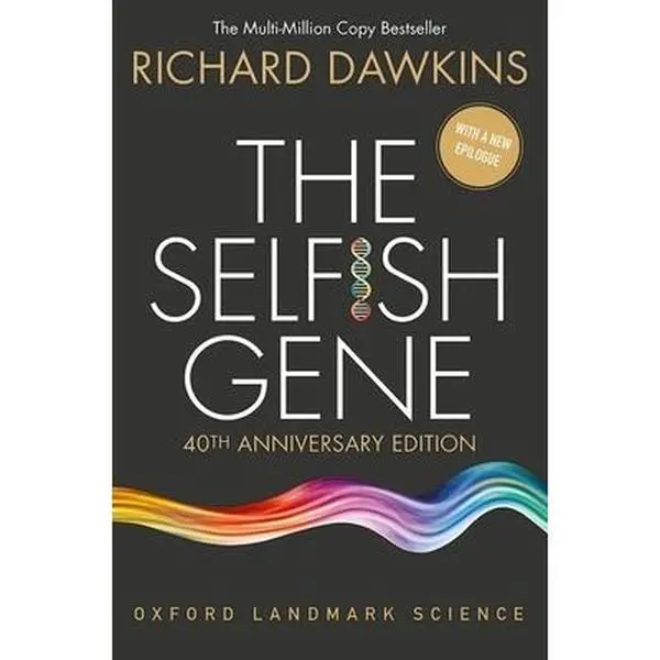 The Selfish Gene: 40th Anniversary Edition -- Richard Dawkins - Paperback