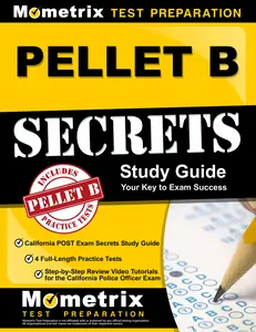 USED-PELLET B Study Guide - California POST Exam Secrets Study Guide, 4 Full-Length Practice Tests, Step-by-Step Review Video Tutorials for the California by Mometrix Test Prep (Paperback)