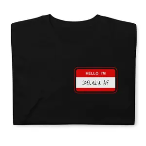 Delulu Unisex T-Shirt