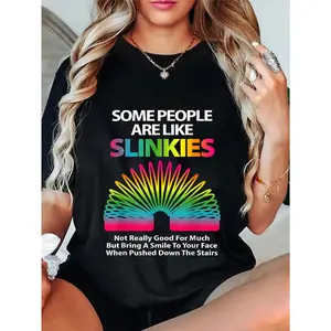 Unisex Some people are like slinkies Sarcastic Or Cool Person T-Shirt Casual Top