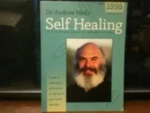 USED-Dr. Andrew Weil's Self Healing 2004 by Andrew Weil (Paperback)