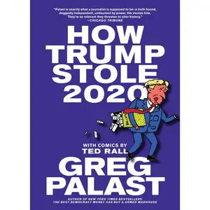 USED-How Trump Stole 2020: The Hunt for America's Vanished Voters by Palast, Greg (Paperback)