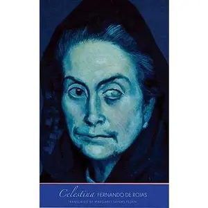 USED-Celestina (The Margellos World Republic of Letters) by Fernando de Rojas (Hardcover)