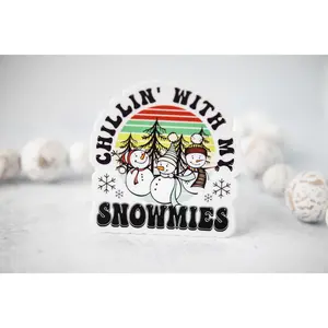 Snowman sticker, Chillin' With My Snowmies, Christmas sticker, Holiday sticker, Stocking Stuffer