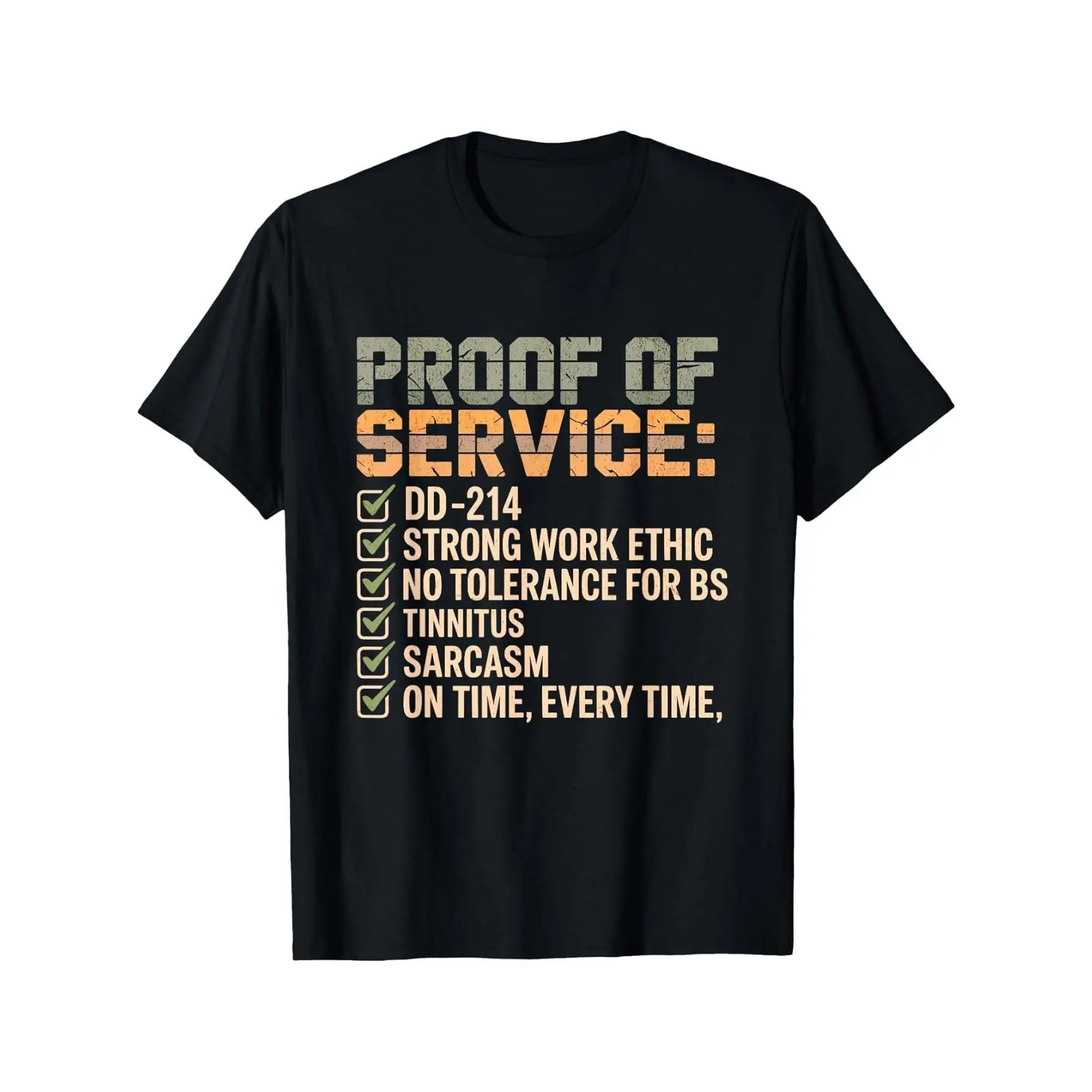 Proof of Service DD-214 Tinnitus Strong Work, Ethic Military T-Shirt for Men Women Couple |   Trendy Tops, Short Sleeve, Street Style, Comfort Tee, Casual Summer Tee, Must-have Fashionable Tee, Crew Neck, Medium Stretch Fabric, All-season Fit