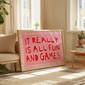 PHYSICAL PRINT 'It Really Is All Fun and Games' - Playful Apartment Room Decor, Dorm Decor, Pink And Red Decor, Funny Playroom Poster.