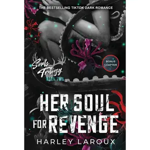 Her Soul For Revenge by Harley Laroux