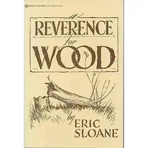 USED Book - A Reverence for Wood by Eric Sloane (Paperback) - english