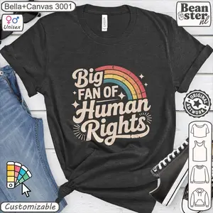 Big Fan of Human Rights Shirt, Retro Rainbow Tshirt, Radicalized by Basic Decency Tee, Everyone Welcome Gift For Liberal Anti Populism Gifts