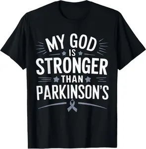 100% Cotton My God Is Stronger Than Parkinson's Awareness Hope Family T-Shirt