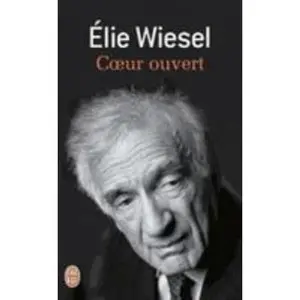 USED-Coeur ouvert (French Edition) by Elie Wiesel (Unknown)