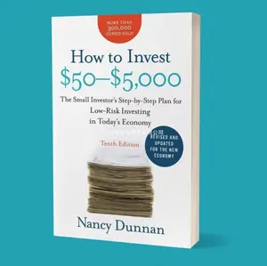 How to Invest $50-$5,000 10e: The Small Investor's Step-by-Step Plan for Low-Risk Investing in Today's Economy