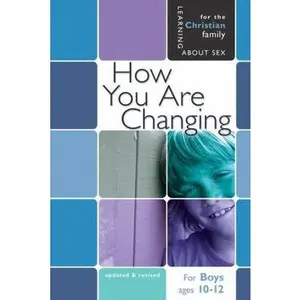 USED-How You Are Changing: For Boys Ages 10-12 and Parents (Learning About Sex) by Jane Graver (Paperback)