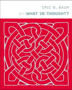 USED-What Is Thought? by Baum, Eric B. (Paperback)