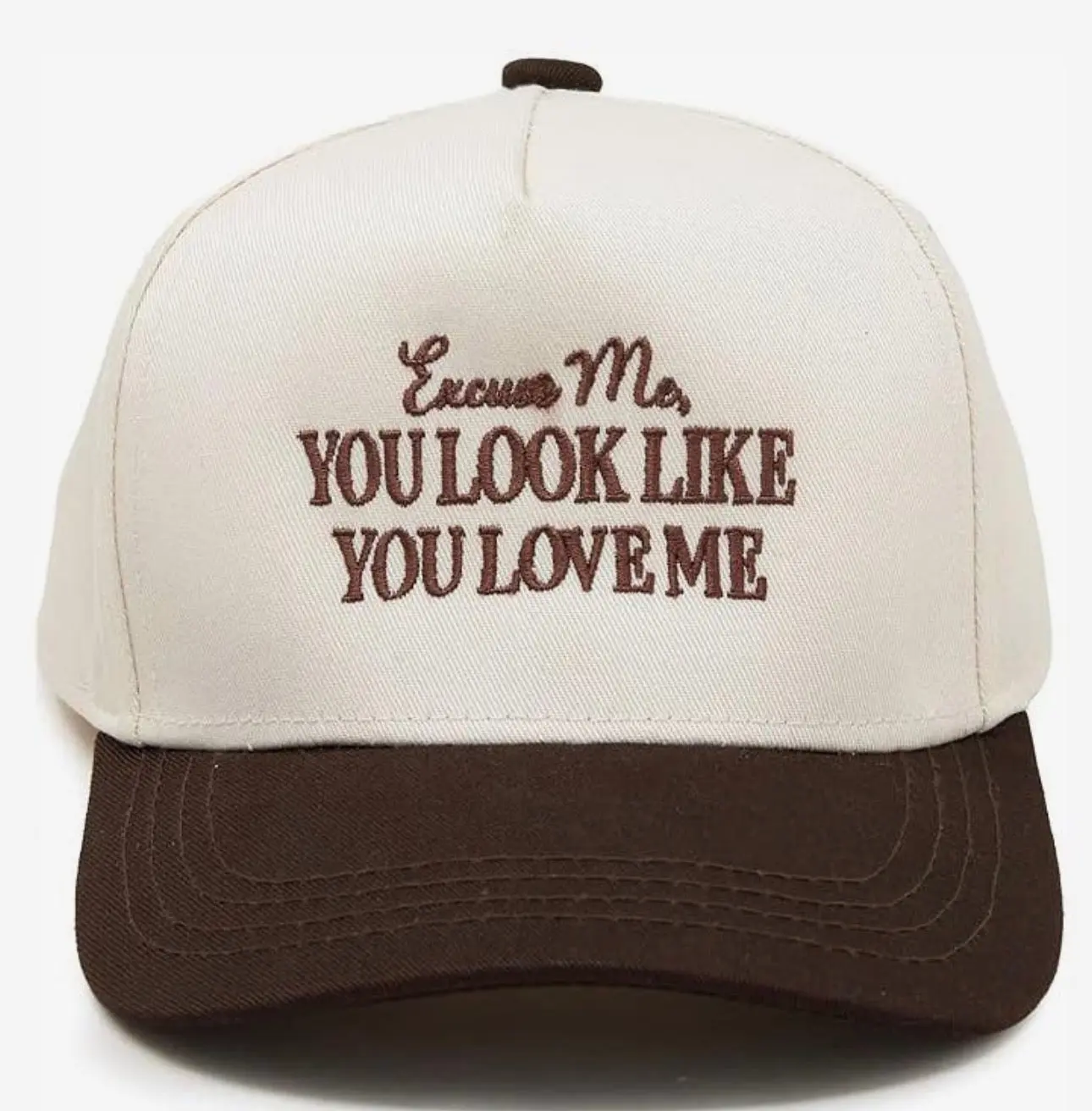 Excuse Me You Look Like You Love Me Hat￼