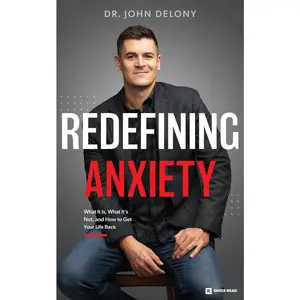 USED-Redefining Anxiety: What It Is, What It Isn't, and How to Get Your Life Back by Delony, John (Paperback)