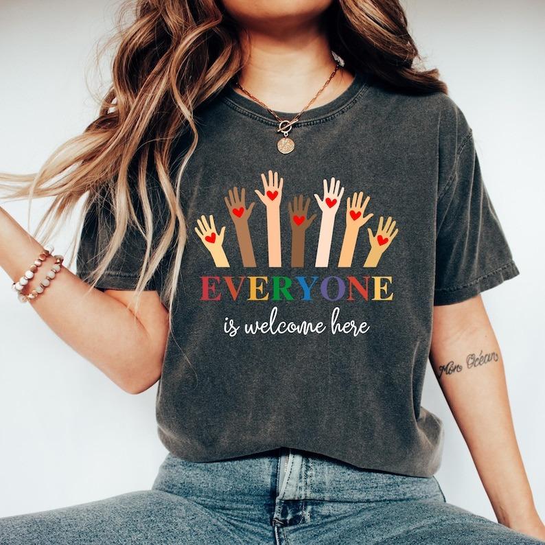 Idaho Teacher T-shirt, Everyone Is Welcome Here Shirt, Inclusion And Equality Shirt, Protest and Resist Shirt, Women Tops, Gift For Women, All Sizes