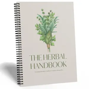 Herbal Handbook, 1 Count 82 Printable Herb Profiles in This Botanical Guide, Discover Nature's Remedies and Soulful Recipes for Holistic Wellness, Comprehensive Guide