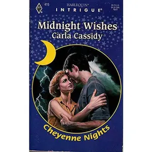 USED-Midnight Wishes (Cheyenne Nights, Book 2) (Harlequin Intrigue Series #415) by Carla Cassidy (Unknown)
